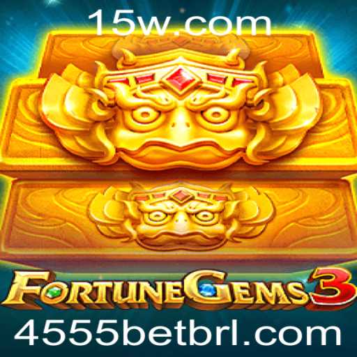 FortuneGems3: Explore Aventuras Ricas Com 4555bet